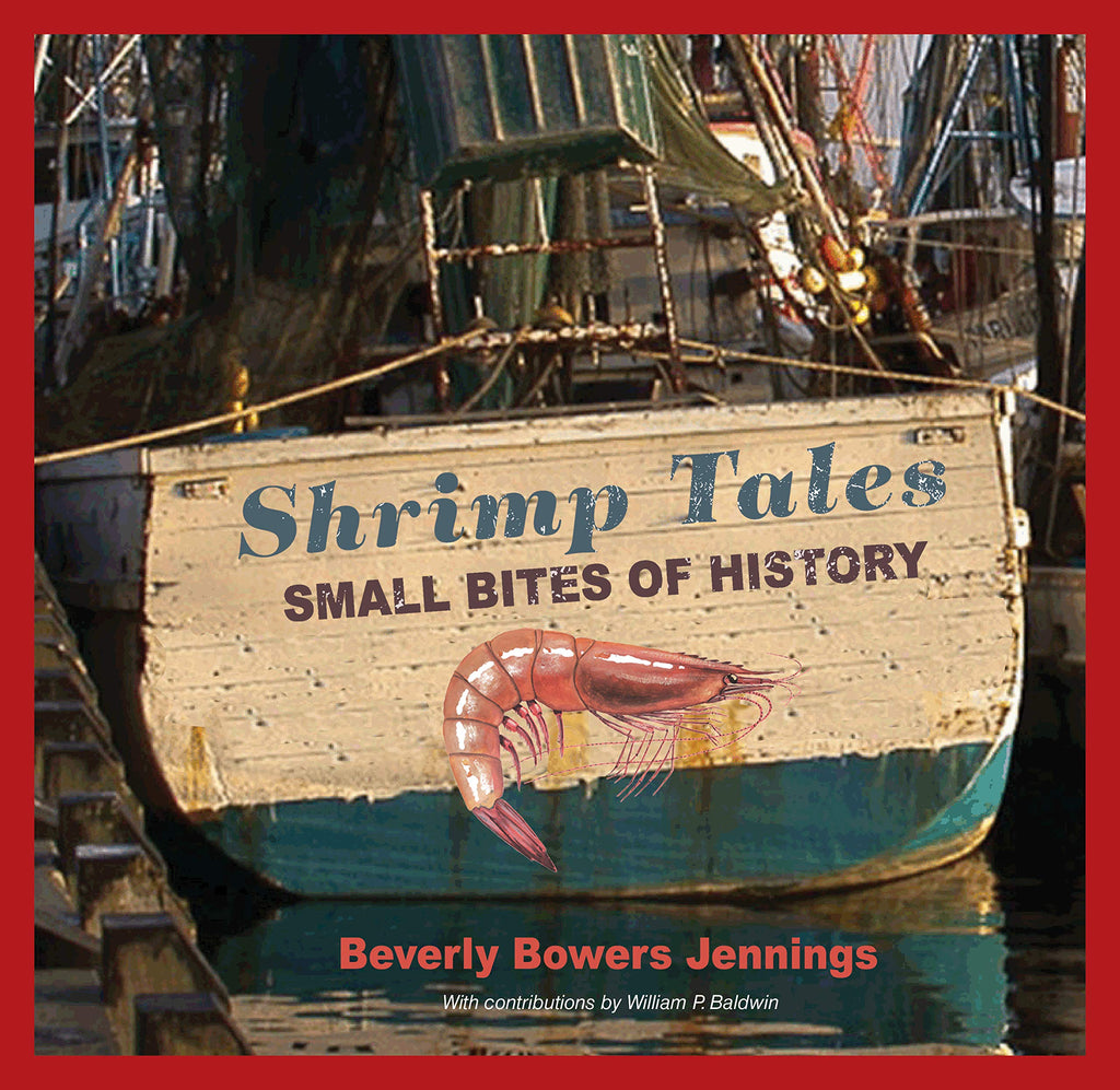 Shrimp Tales: Small Bites of History