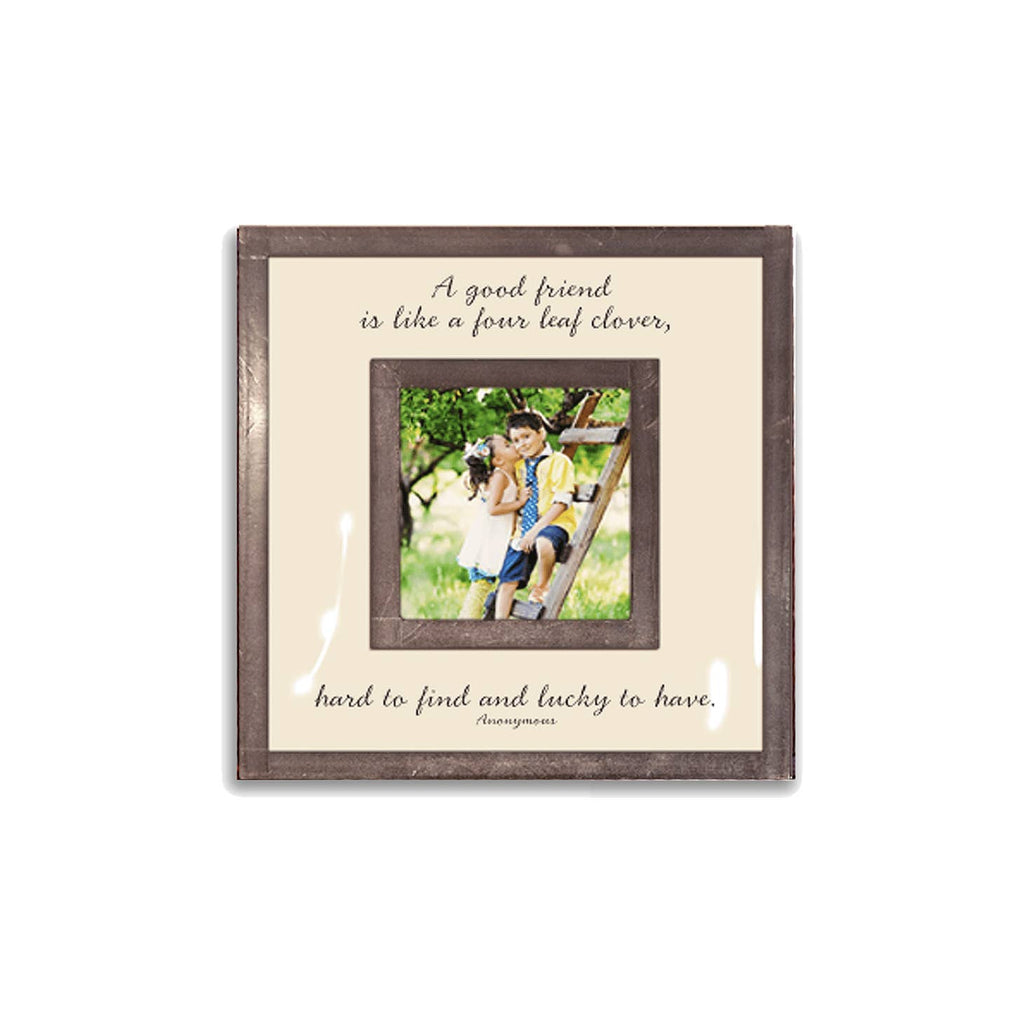 Ben's Garden - Frame, A Good Friend is Like a Four Leaf Clover