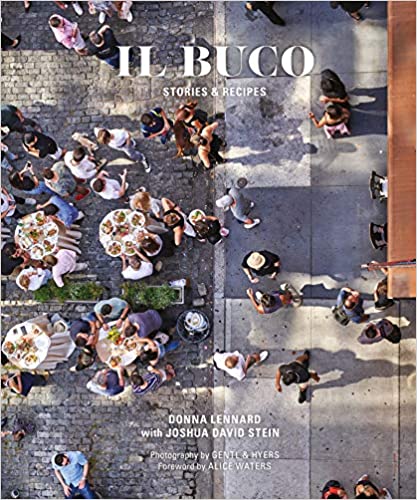 Harper Collins - Il Buco Stories and Recipes - Donna Lennard w/ Joshua David Stein