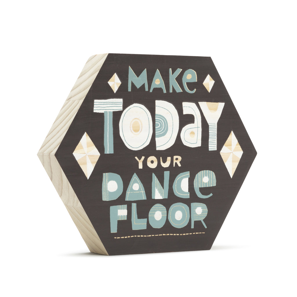 Compendium - Here & There: Make Today Your Dance Floor wood art