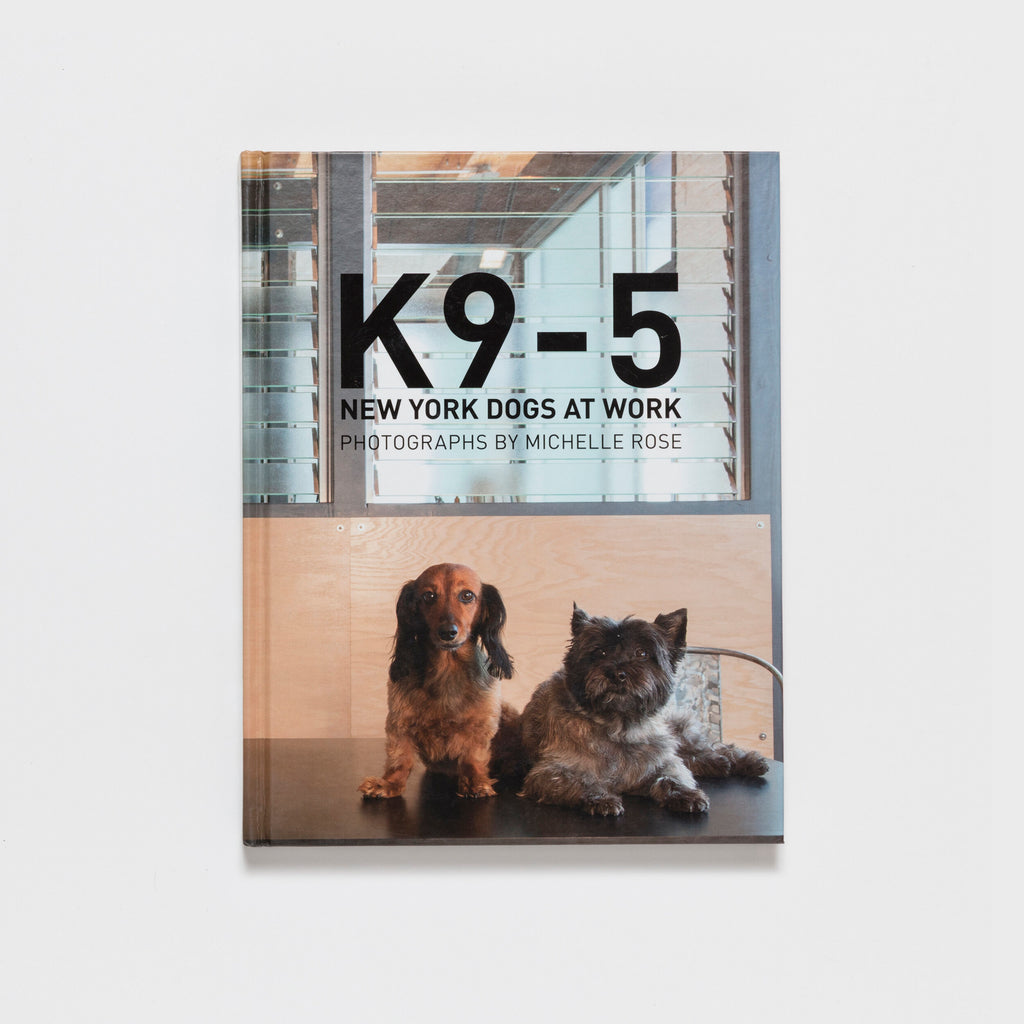 K9-5 New York Dogs at Work - Book