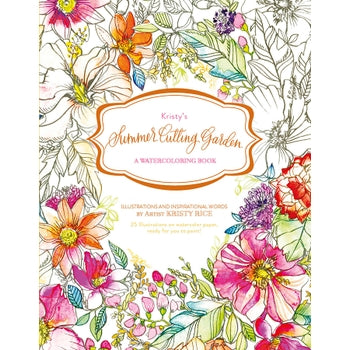 Kristy Rice - Kristy's Cutting Garden: A Watercoloring Book